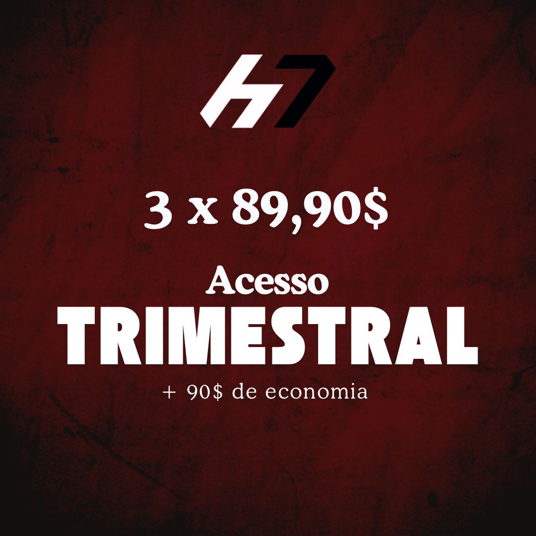 H7 Trainning - Acesso Trimestral